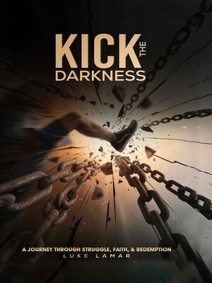 cover image of Kick the Darkness